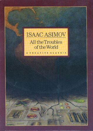 Всі клопоти світу - Айзек Азімов